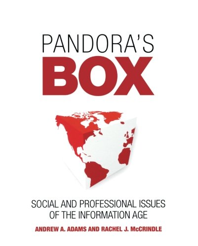 Pandora's Box: Social and Professional Issues of the Information Age