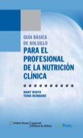 Guía básica de bolsillo para el profesional de la nutrición clínica