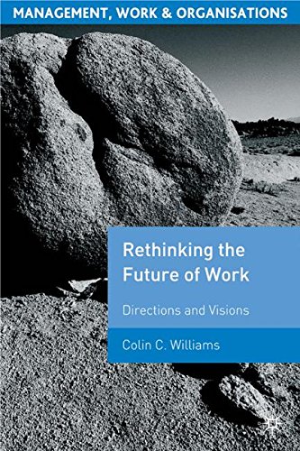 Re-Thinking the Future of Work