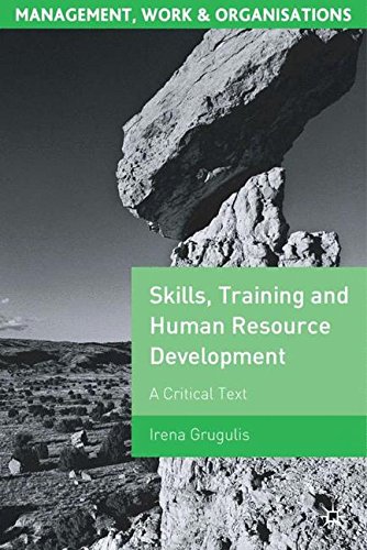 Skills, Training & Human Resource Development: A Critical Text