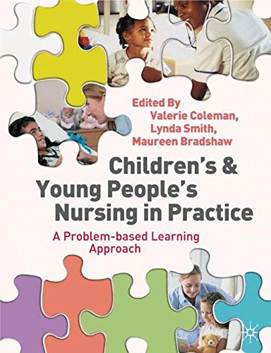 Children's and Young People's Nursing in Practice: A Problem-Based Learning Approach