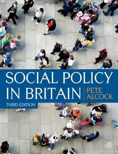 Social Policy in Britain: Third Edition