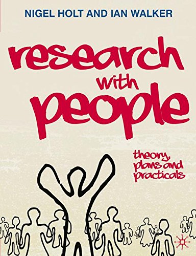 Research with People:  Theory, Plans and Practicals