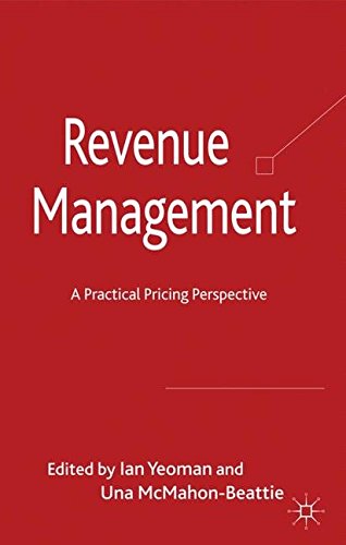 Revenue Management: A Practical Pricing Perspective