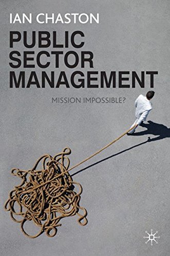 Public Sector Management: Mission Impossible?