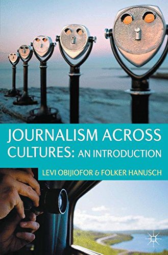 Journalism Across Cultures: An Introduction