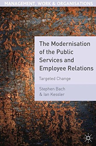 The Modernisation of the Public Services and Employee Relations: Targeted Change