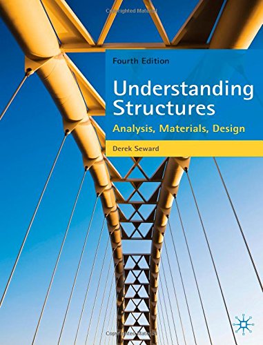 Understanding Structures: Analysis, Materials, Design