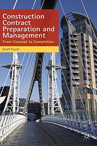 Construction Contract Preparation and Management: From Concept to Completion
