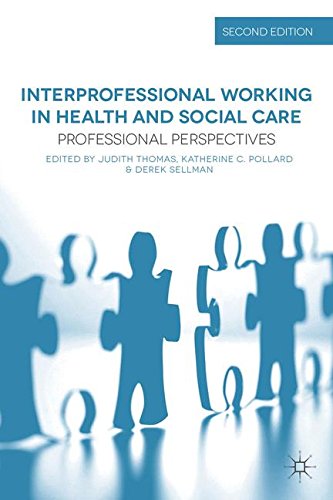Interprofessional Working in Health and Social Care: Professional Perspectives