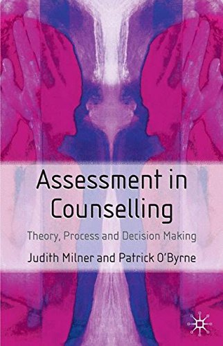 Assessment in Counselling: Theory, Process and Decision Making