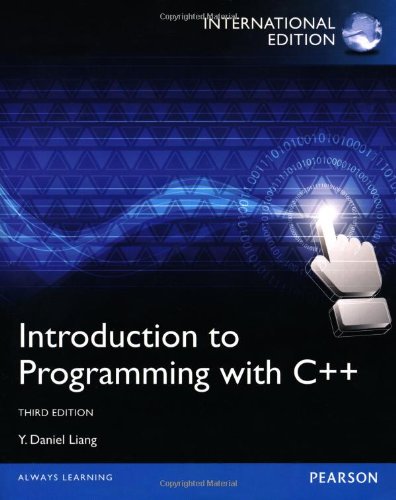 Introduction to Programming with C++,International Edition
