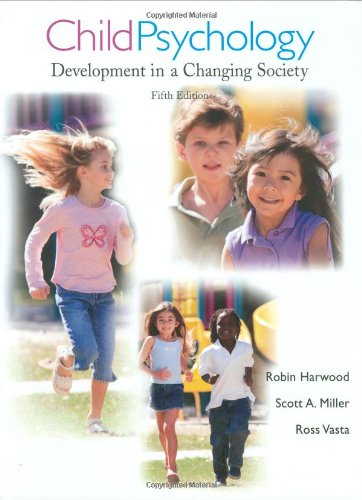 Child Psychology: Development in a Changing Society
