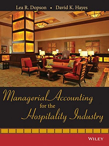 Managerial Accounting for the Hospitality Industry