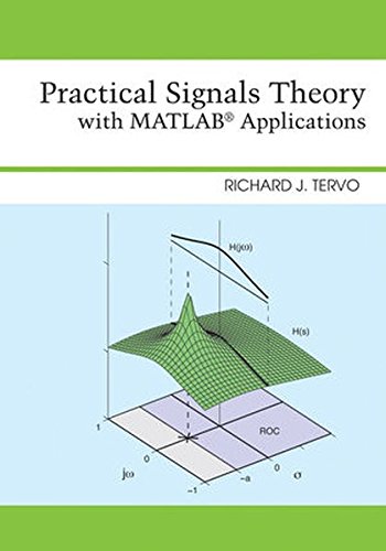 Practical Signals Theory with MATLAB Applications