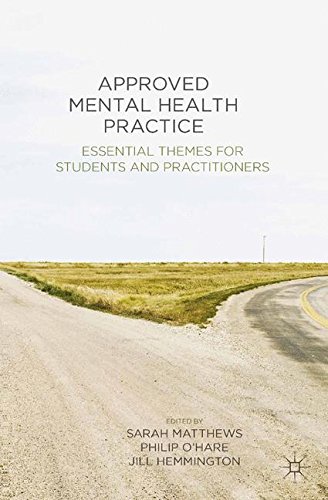 Approved Mental Health Practice: Essential Themes for Students and Practitioners