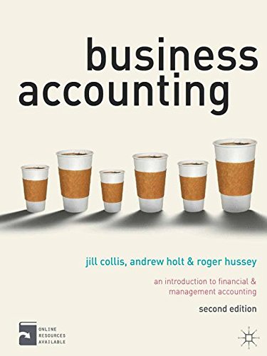 Business Accounting: An Introduction to Financial and Management Accounting