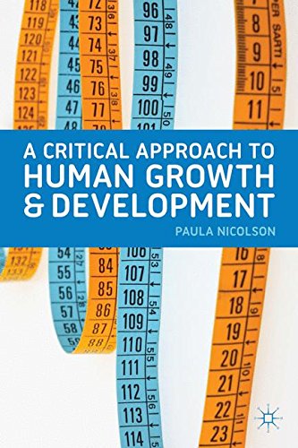 A Critical Approach to Human Growth and Development