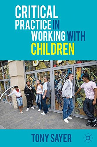 Critical Practice in Working With Children