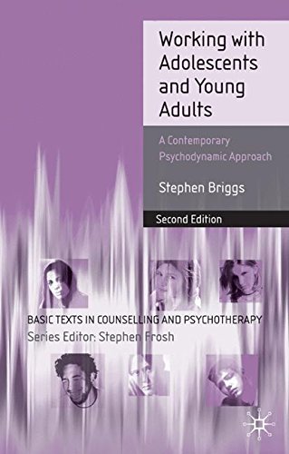 Working With Adolescents and Young Adults: A Contemporary Psychodynamic Approach