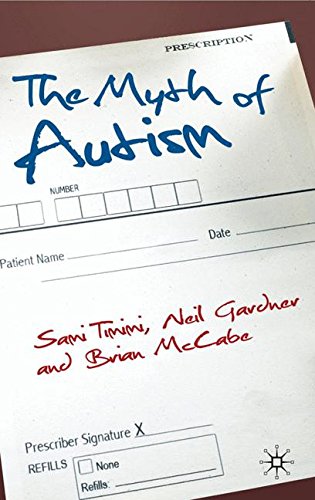 The Myth of Autism: Medicalising Men's and Boys' Social and Emotional Competence
