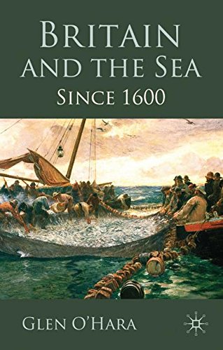 Britain and the Sea: Since 1600