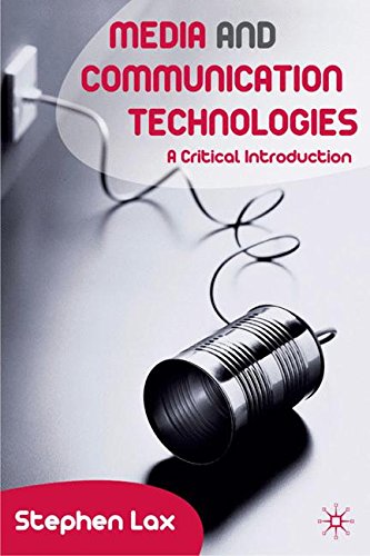 Media and Communications Technologies: A Critical Introduction