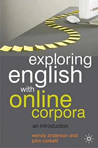 Exploring English With Online Corpora: An introduction