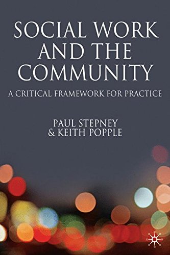 Social Work and the Community: A Critical Context for Practice