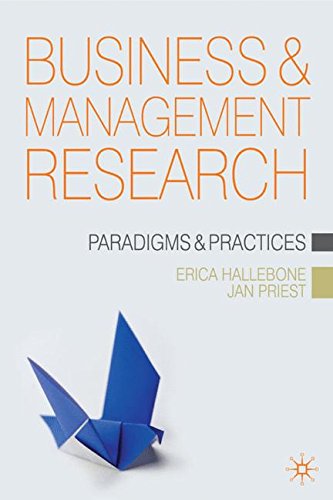 Business and Management Research: Paradigms and Practices