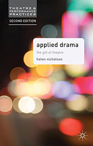 Applied Drama: The Gift of Theatre