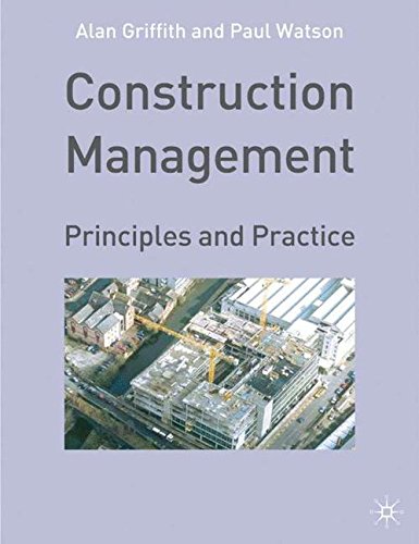 Construction Management: Principles and Practice