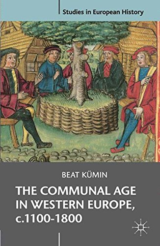 The Communal Age in Western Europe, c.1100-1800
