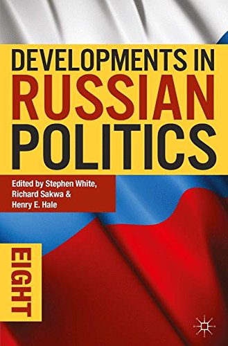 Developments in Russian Politics 8