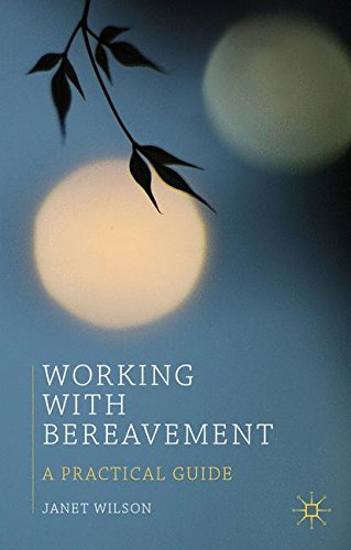 Working with Bereavement: A Practical Guide