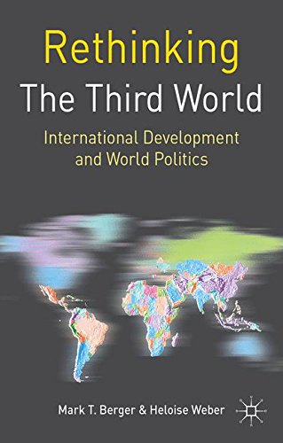 Rethinking the Third World: International Development and World Politics