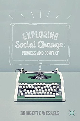 Exploring Social Change: Process and Context