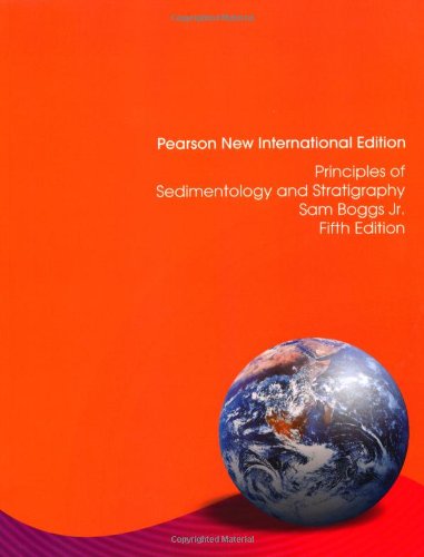 Principles of Sedimentology and Stratigraphy: Pearson New International Edition