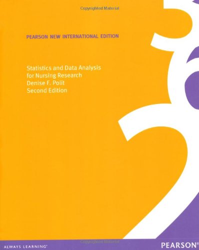 Statistics and Data Analysis for Nursing Research: Pearson New International Edition
