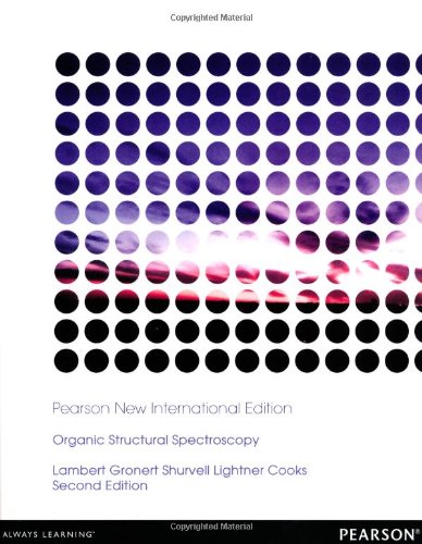 Organic Structural Spectroscopy: Pearson New International Edition