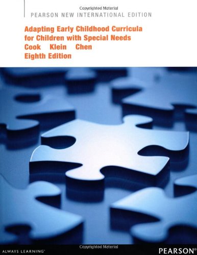 Adapting Early Childhood Curricula for Children with Special Needs: Pearson New International Edition