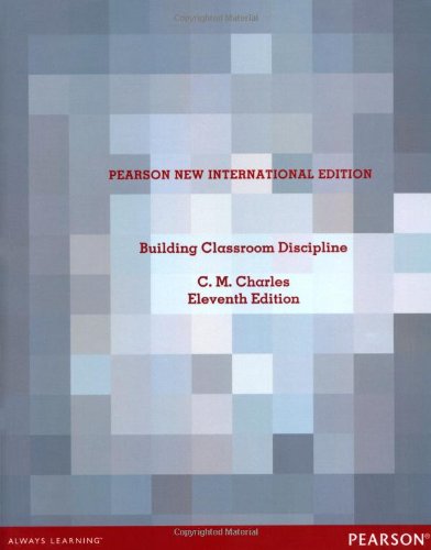 Building Classroom Discipline: Pearson New International Edition