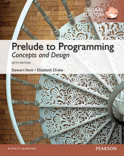 Prelude to Programming: Concepts and Design, Global Edition