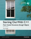 Starting Out with C++: From Control Structures through Objects Global Edition
