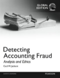 Detecting Accounting Fraud: Analysis and Ethics, Global Edition