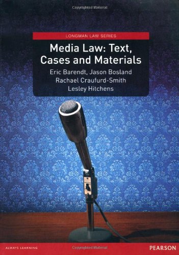 Media Law: Text, Cases and Materials