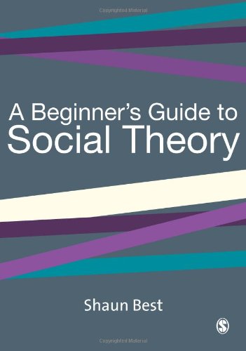 A Beginner's Guide to Social Theory