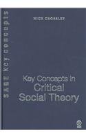 Key Concepts in Critical Social Theory