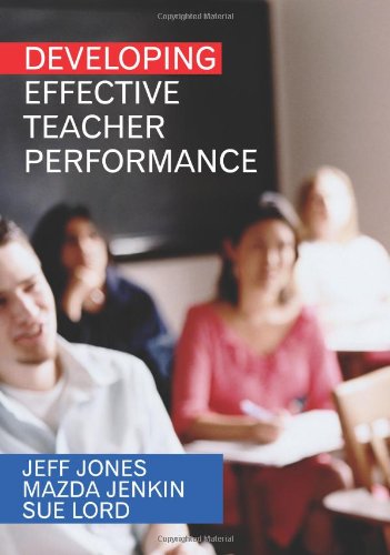 Developing Effective Teacher Performance