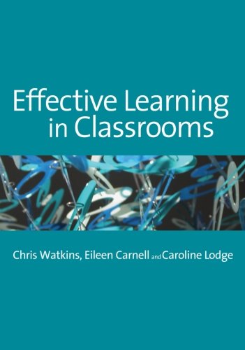 Effective Learning in Classrooms